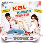 Kal Kissne Dekha - Suzanne D'Mello Song Download